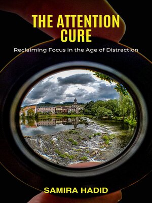 cover image of The Attention Cure